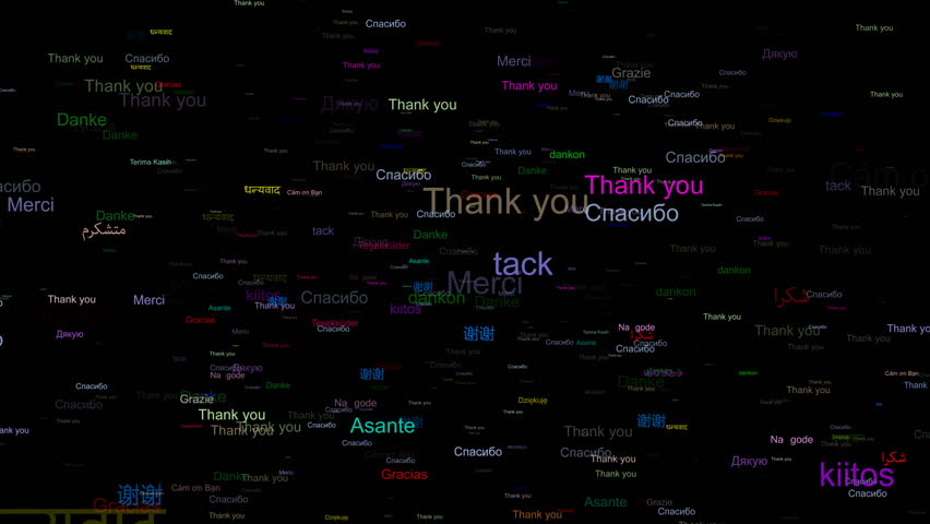 Thank You In Different Kind Of Languages Word Animation Flying Through Elements Computer Generated 4K Gratitude Thankfulness Thanksgiving Or Gratefulness From The Latin Word Gratus Pleasing