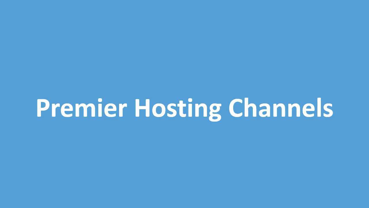 Setting up Premier Hosting Channel List