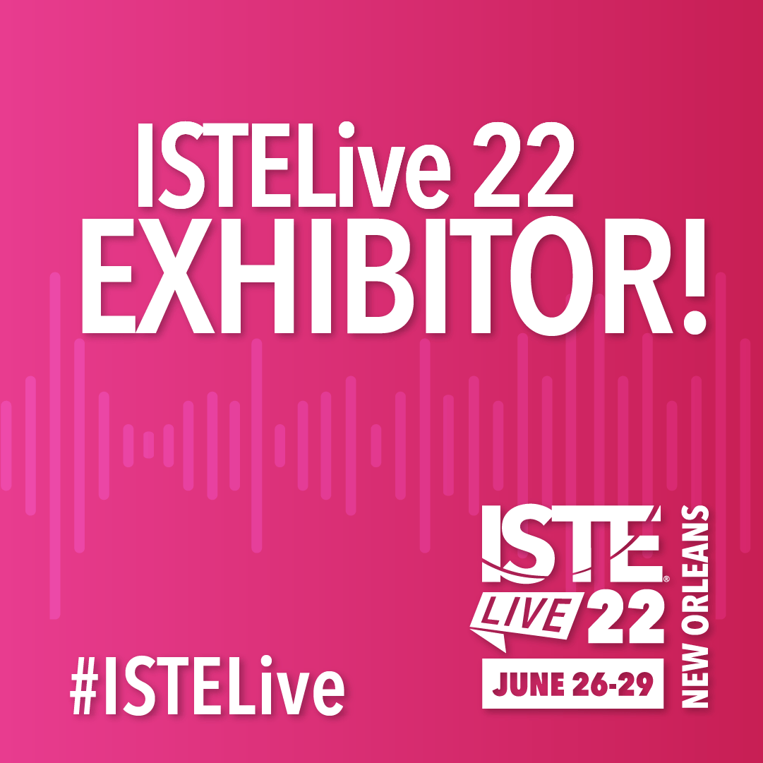 Visit our ISTELive booth